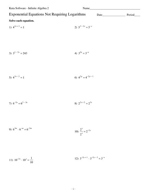 Exponential Equations Not Requiring Logarithms L 1 lMYaEdjeP awWiztGhE MIHnyfYiCn 7 iPtxev tASlZgieWbDr 4 ai K 2 r Worksheet by Kuta Software LLC Determine math equations Math is a way of determining the relationships between numbers, shapes, and other mathematical objects. . Exponential equations requiring logarithms worksheet